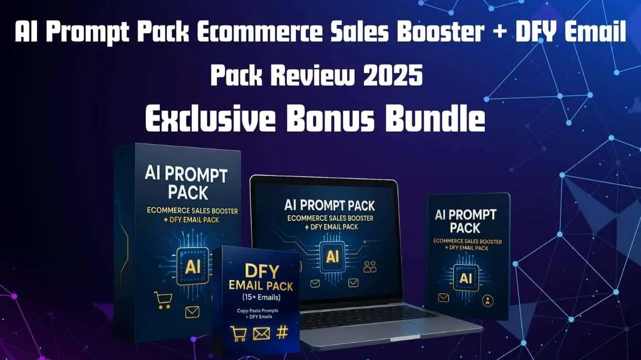AI Prompt Pack Ecommerce Sales Booster + DFY Email Pack Review
